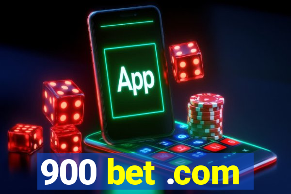 900 bet .com